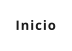 Inicio